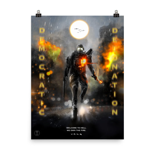 We Own The Fire - Helldivers 2 Original Fan Illustration - 12x16, 18x24, Enhanced Matte Print